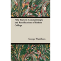 Fifty Years in Constantinople and Recollections of Robert College