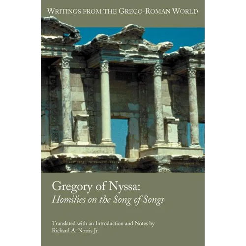 Gregory of Nyssa: Homilies on the Song of Songs