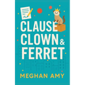 Clause, Clown & Ferret
