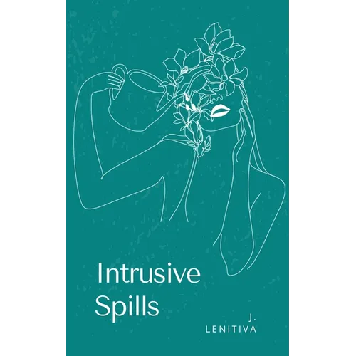 Intrusive Spills