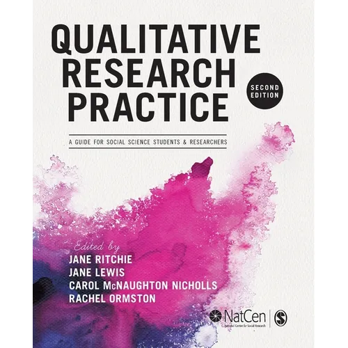 Qualitative Research Practice: A Guide for Social Science Students and Researchers