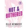 Hot & Bothered