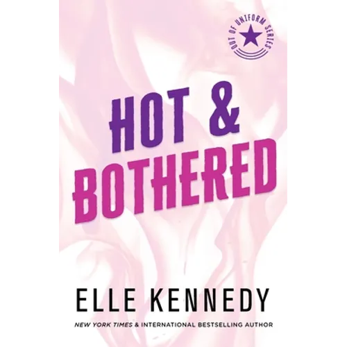 Hot & Bothered