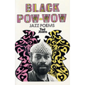 Black POW-Wow: Jazz Poems