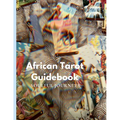 The African Tarot Guidebook: African Deities, History, and More!