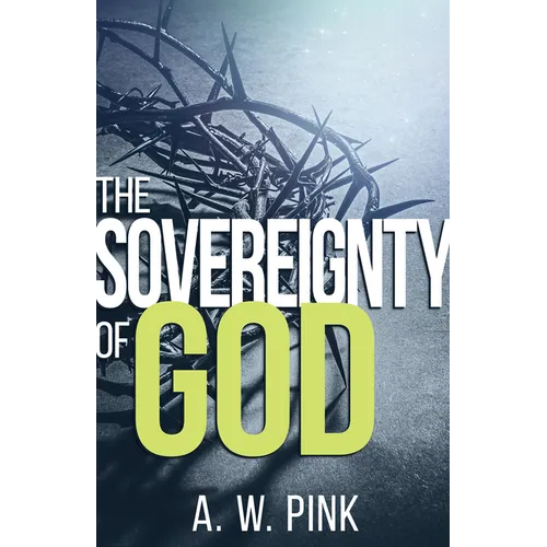 The Sovereignty of God