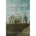 Long Haul: A Historical Novel