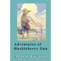 Adventures of Huckleberry Finn