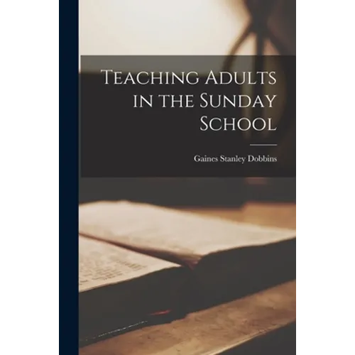 Teaching Adults in the Sunday School