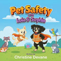 Pet Safety with Lola and Sophie