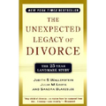 The Unexpected Legacy of Divorce: The 25 Year Landmark Study