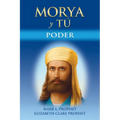 Morya Y Tú: Poder