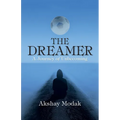 The Dreamer: A Journey of Unbecoming