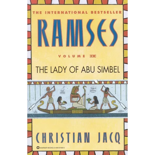 Ramses: The Lady of Abu Simbel - Volume IV