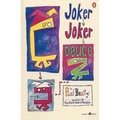 Joker, Joker, Deuce