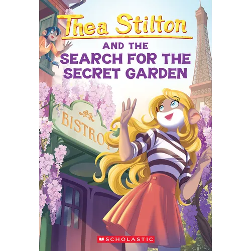 The Search for the Secret Garden (Thea Stilton #38): Volume 38