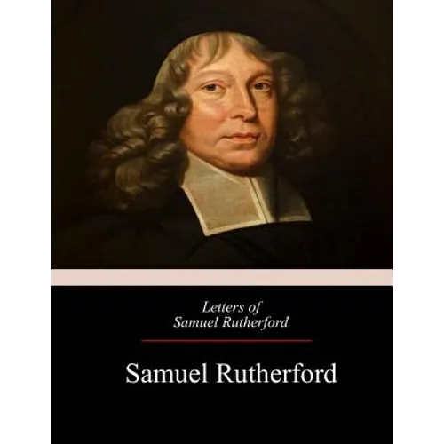 Letters of Samuel Rutherford