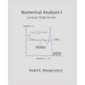Numerical Analysis I: Lecture Slide Series