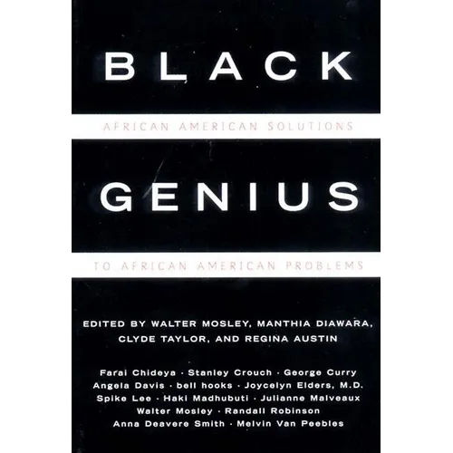 Black Genius: African-American Solutions to African-American Problems (Revised)