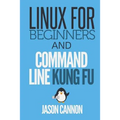 Linux for Beginners and Command Line Kung Fu