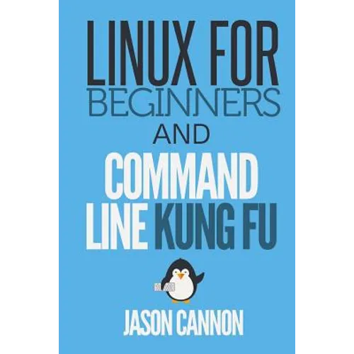 Linux for Beginners and Command Line Kung Fu