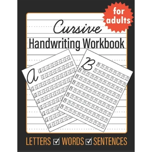 Cursive Handwriting for Adults: Learn Cursive Writing for Adults