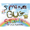 5 Minute Bug Stories