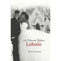 A Minute before Lobolo
