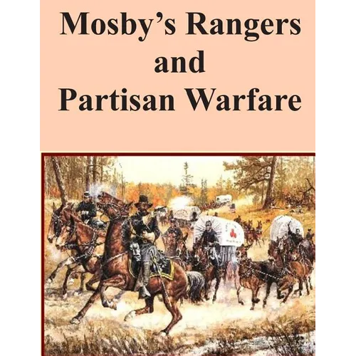 Mosby's Rangers and Partisan Warfare