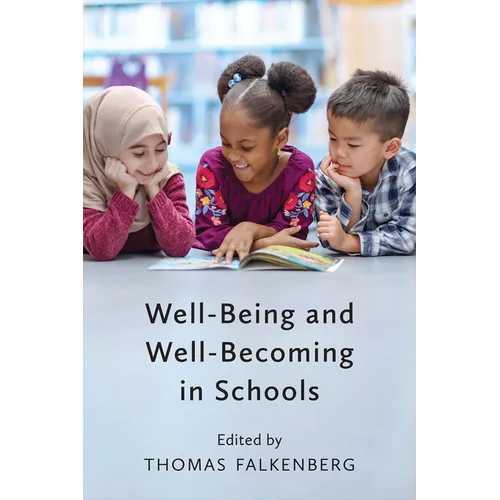 Well-Being and Well-Becoming in Schools