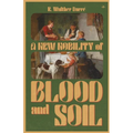 A New Nobility of Blood and Soil