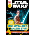 DK Readers L1: Star Wars: Luke Skywalker's Amazing Story