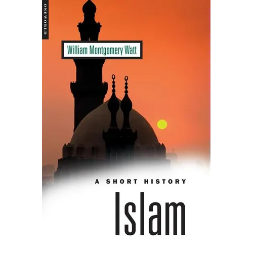 Islam: A Short History