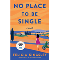 No Place to Be Single