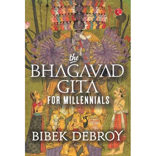 The Bhagavad Gita for Millennials