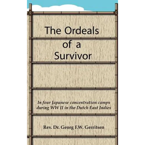 The Ordeals of a Survivor