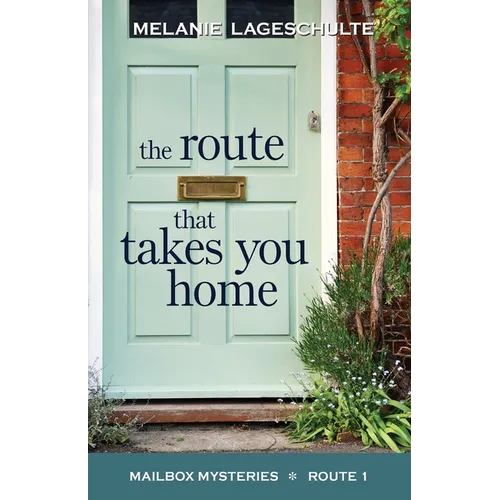 The Route That Takes You Home
