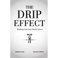 The Drip Effect
