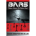 Bars: Biblical Answers That Restore Souls