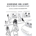 Everyone Has a Sam