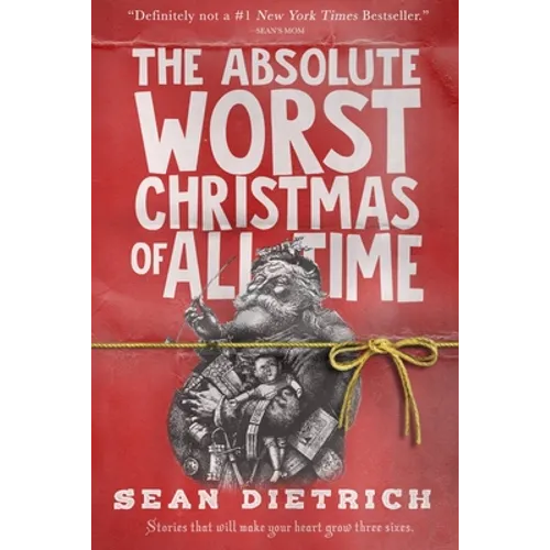 The Absolute Worst Christmas of All Time