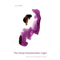 The Great Grandmother Light: New and Selected Poems