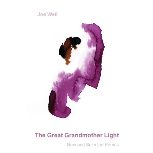 The Great Grandmother Light: New and Selected Poems