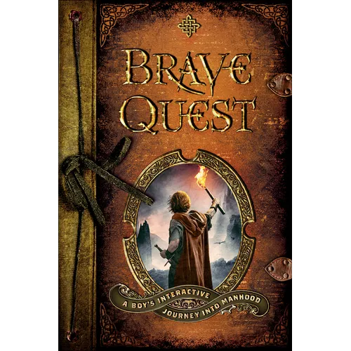 Brave Quest: A Boy's Interactive Journey Into Manhood