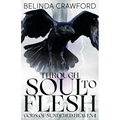 Through Soul to Flesh