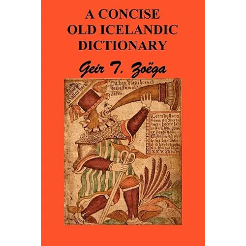 A Concise Dictionary of Old Icelandic