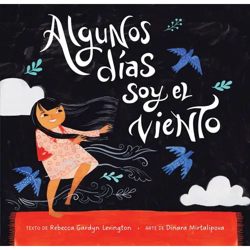 Algunos Días Soy El Viento