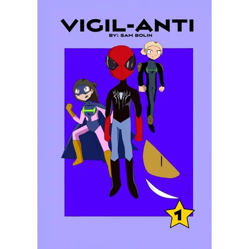 Vigil-ANTI Volume #1
