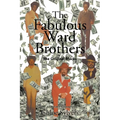 The Fabulous Ward Brothers: The Original Macks