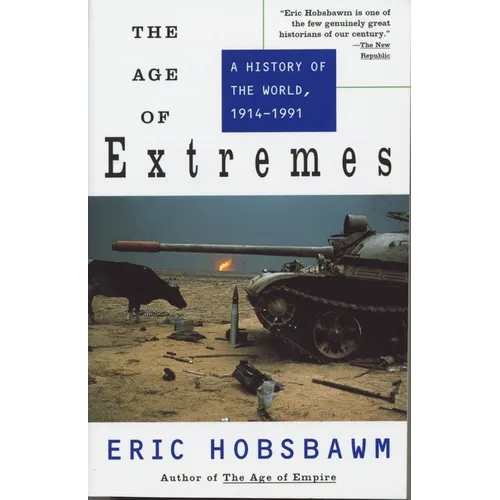 The Age of Extremes: A History of the World, 1914-1991